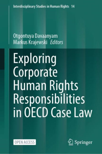Book cover of: Exploring Corporate Human Rights Responsibilities in OECD Case Law. By: Otgontuya Davaanyam