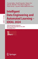 Book cover of: Intelligent Data Engineering and Automated Learning – IDEAL 2024. By: Vicente Julian