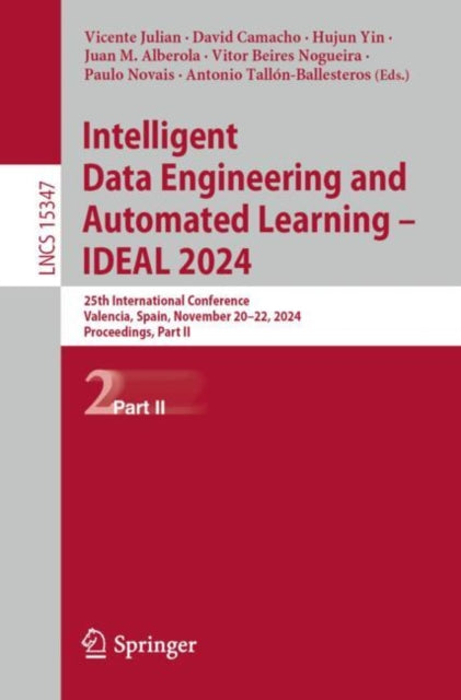 Book cover of: Intelligent Data Engineering and Automated Learning – IDEAL 2024