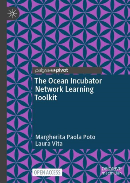 Book cover of: Ocean Incubator Network Learning Toolkit. By: Margherita Paola Poto