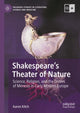 Book cover of: Shakespeare’s Theater of Nature. By: Aaron Kitch