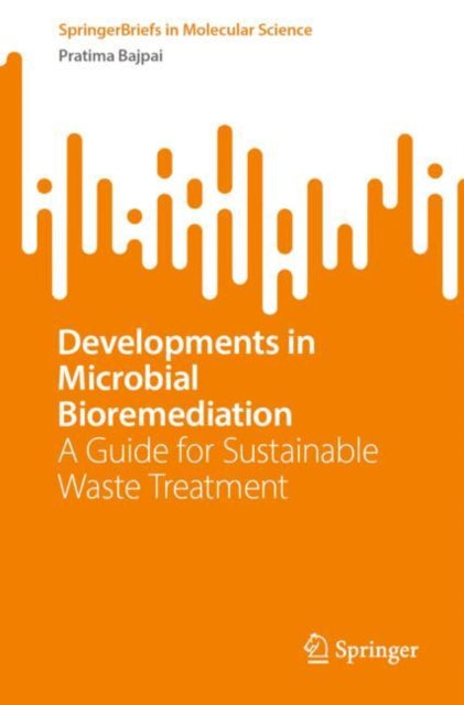 Book cover of: Developments in Microbial Bioremediation