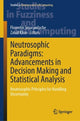 Book cover of: Neutrosophic Paradigms: Advancements in Decision Making and Statistical Analysis