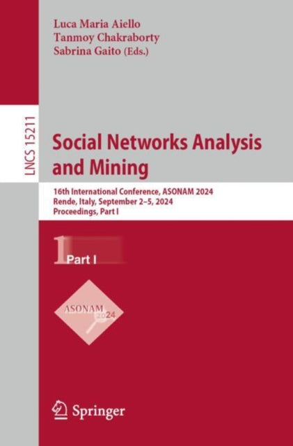 Book cover of: Social Networks Analysis and Mining. By: Luca Maria Aiello