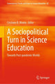 Book cover of: Sociopolitical Turn in Science Education. By: Cristiano Barbosa de Moura