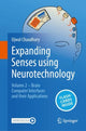 Book cover of: Expanding Senses using Neurotechnology. By: Ujwal Chaudhary