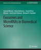 Book cover of: Exosomes and MicroRNAs in Biomedical Science. By: Hamed Mirzaei