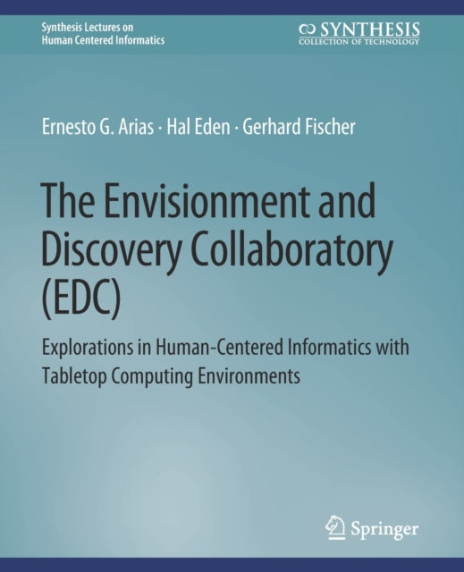 Book cover of: Envisionment and Discovery Collaboratory (EDC). By: Ernest G. Arias