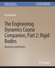 Book cover of: Engineering Dynamics Course Companion, Part 2. By: Edward Diehl