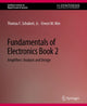 Book cover of: Fundamentals of Electronics. By: Thomas F. Schubert