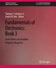 Book cover of: Fundamentals of Electronics. By: Thomas F. Schubert Jr.