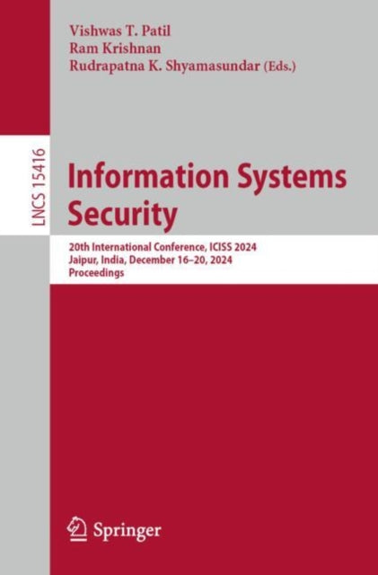 Book cover of: Information Systems Security. By: Vishwas T. Patil