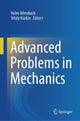 Book cover of: Advanced Problems in Mechanics. By: Holm Altenbach