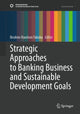 Book cover of: Strategic Approaches to Banking Business and Sustainable Development Goals. By: Ibrahim Nandom Yakubu