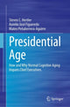 Book cover of: Presidential Age. By: Steven C. Hertler