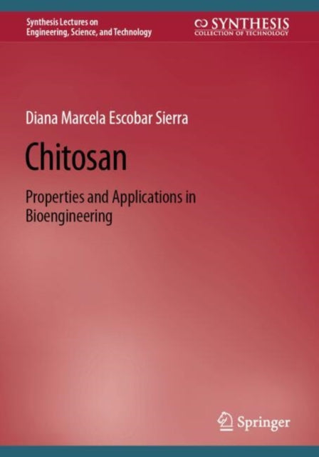 Book cover of: Chitosan. By: Diana Marcela Escobar Sierra