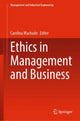 Book cover of: Ethics in Management and Business. By: Carolina Machado