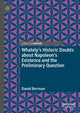 Book cover of: Whately's Historic Doubts about Napoleon's Existence  and the Preliminary Question. By: David Berman