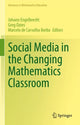 Book cover of: Social Media in the Changing Mathematics Classroom. By: Johann Engelbrecht