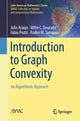 Book cover of: Introduction to Graph Convexity. By: Júlio Araújo
