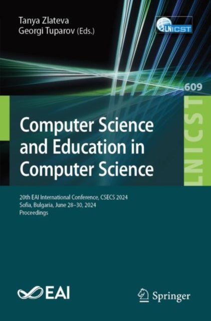 Book cover of: Computer Science and Education in Computer Science. By: Tanya Zlateva