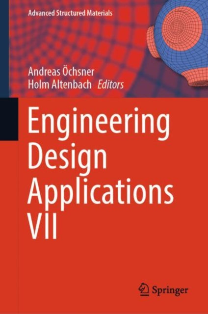 Book cover of: Engineering Design Applications VII. By: Andreas Öchsner