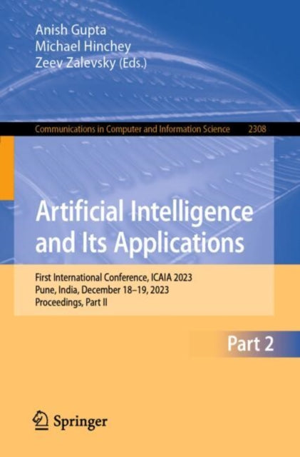 Book cover of: Artificial Intelligence and Its Applications. By: Anish Gupta