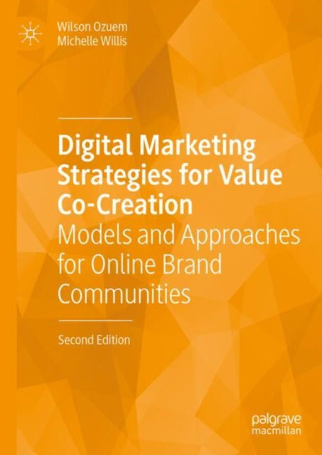 Book cover of: Digital Marketing Strategies for Value Co-Creation 2e. By: Wilson Ozuem