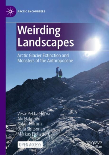 Book cover of: Weirding Landscapes. By: Vesa-Pekka Herva