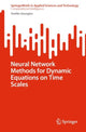 Book cover of: Neural Network Methods for Dynamic Equations on Time Scales. By: Svetlin Georgiev
