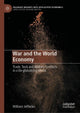 Book cover of: War and the World Economy. By: William Jefferies