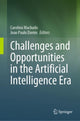 Book cover of: Challenges and Opportunities in the Artificial Intelligence Era