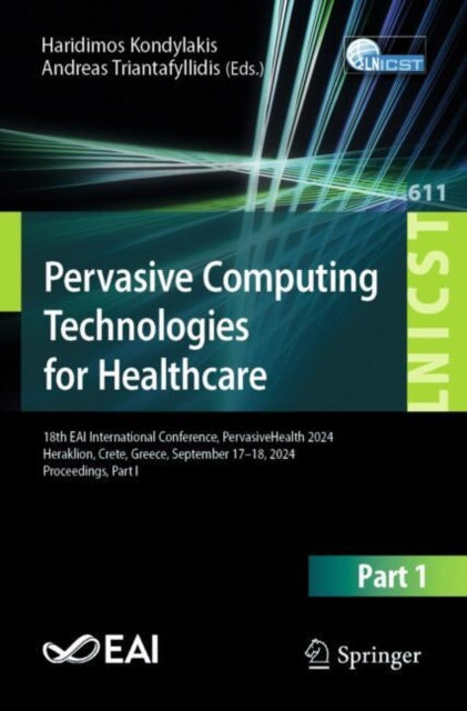 Book cover of: Pervasive Computing Technologies for Healthcare. By: Haridimos Kondylakis