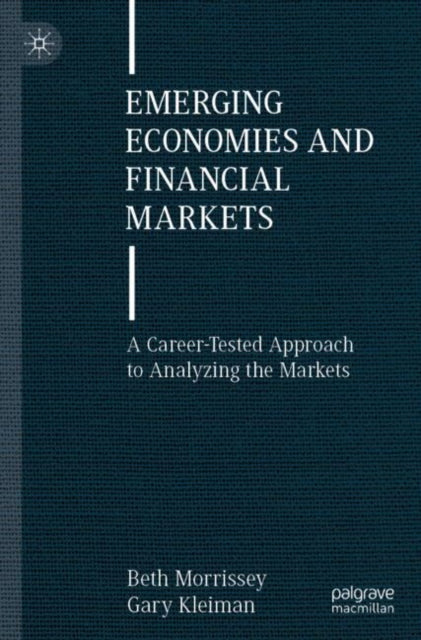 Book cover of: Emerging Economies and Financial Markets. By: Beth Morrissey