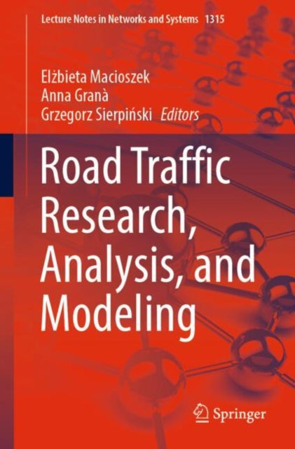 Book cover of: Road Traffic Research, Analysis, and Modeling