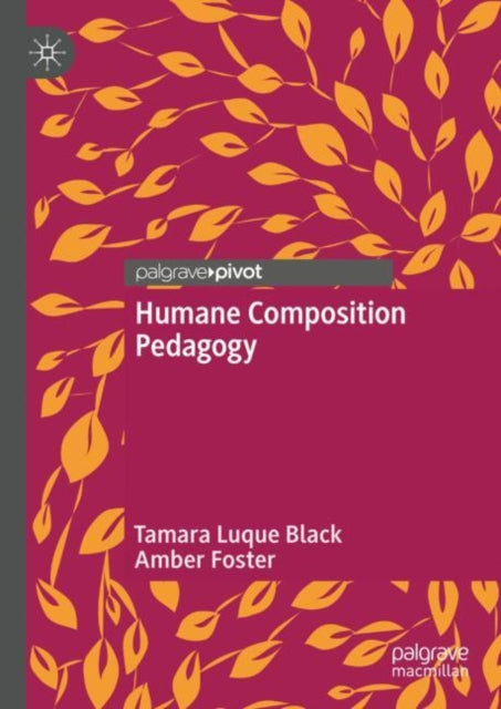 Book cover of: Humane Composition Pedagogy