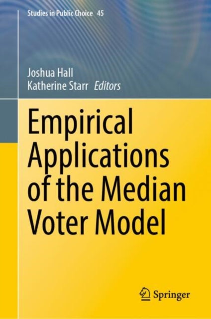 Book cover of: Empirical Applications of the Median Voter Model