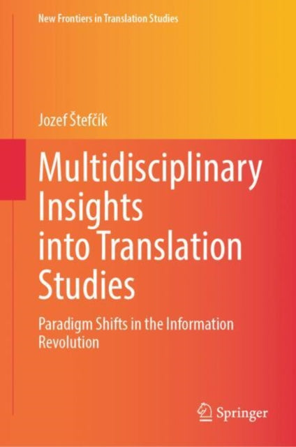 Book cover of: Multidisciplinary Insights into Translation Studies