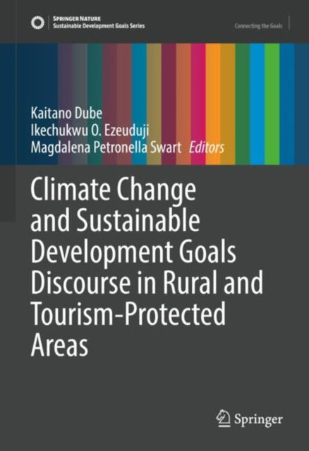 Book cover of: Climate Change and Sustainable Development Goals Discourse in Rural and Tourism-Protected Areas