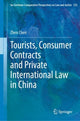 Book cover of: Tourists, Consumer Contracts and Private International Law in China