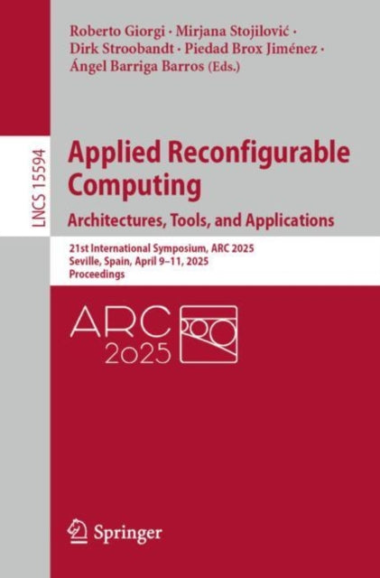 Book cover of: Applied Reconfigurable Computing. Architectures, Tools, and Applications