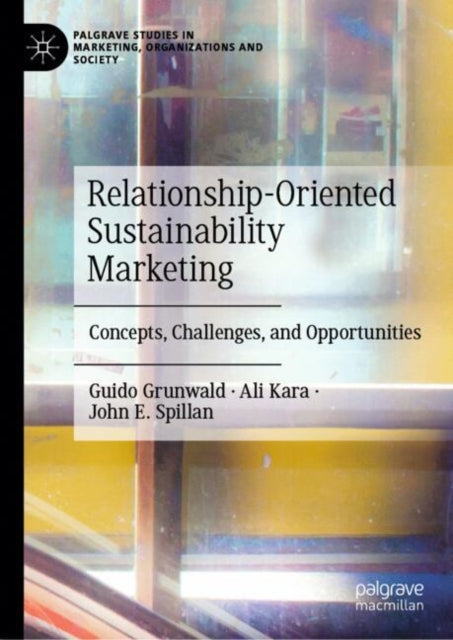 Book cover of: Relationship-Oriented Sustainability Marketing