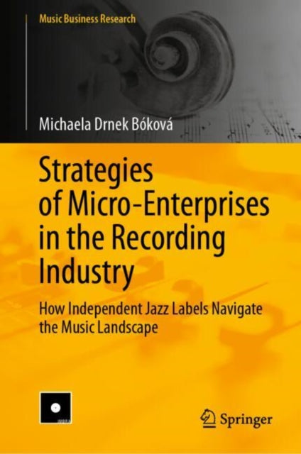 Book cover of: Strategies of Micro-Enterprises in the Recording Industry