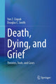 Book cover of: Death, Dying, and Grief