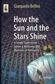 Book cover of: How the Sun and the Stars Shine