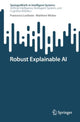 Book cover of: Robust Explainable AI