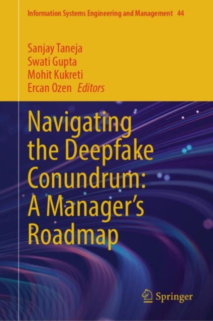 Book cover of: Navigating the Deepfake Conundrum: A Manager's Roadmap