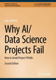 Book cover of: Why AI/Data Science Projects Fail