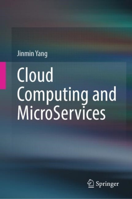 Book cover of: Cloud Computing and MicroServices
