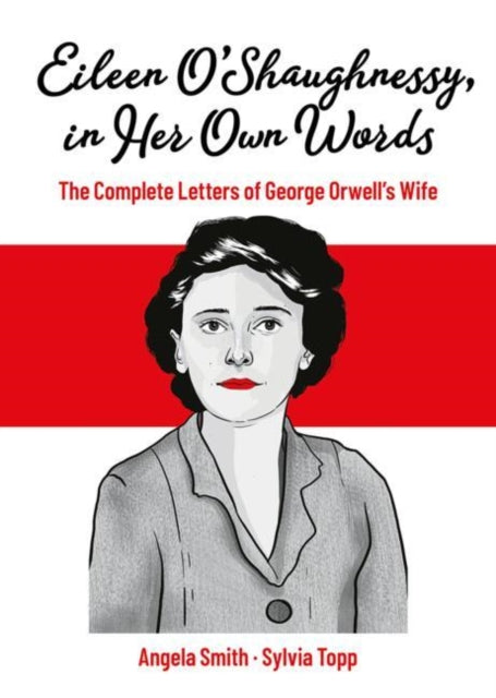 Eileen O’Shaughnessy, in Her Own Words